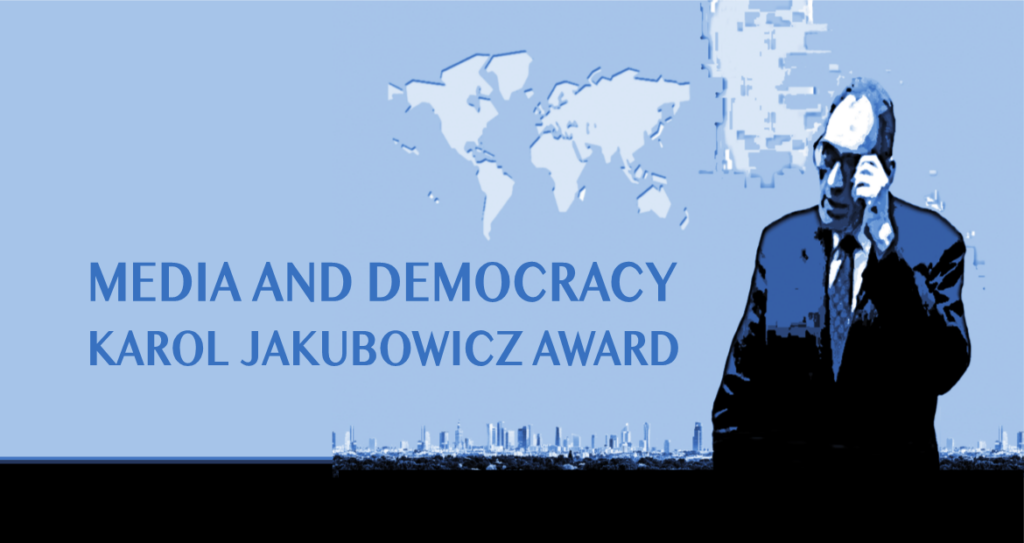 Media and Democracy Karol Jakubowicz Award 2026